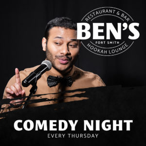 Ben's Lounge - Fort Smith Open Mic Comedy Night on Thursdays