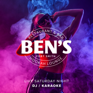 Ben's Lounge - Fort Smith DJ/Karaoke every Saturday